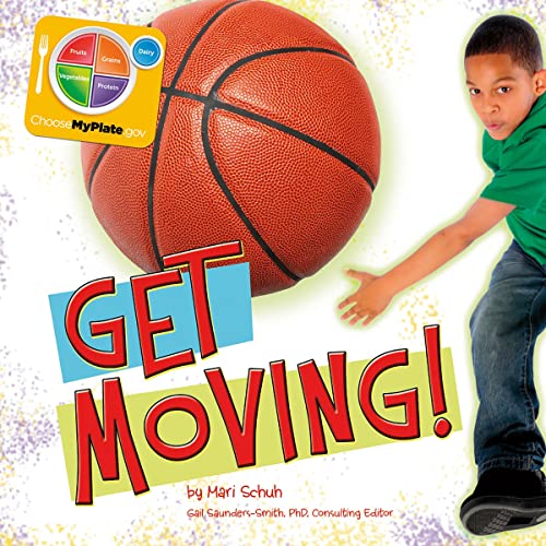Get Moving! by Mari Schuh, Gail Saunders-Smith, Barbara Rolls episode artwork