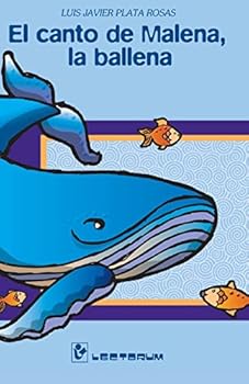Paperback El canto de Malena, la ballena [Spanish] Book