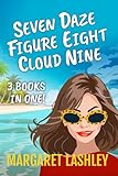Seven Daze, Figure Eight, Cloud Nine: 3 Books in One! (Val Fremden Midlife Misadventures)