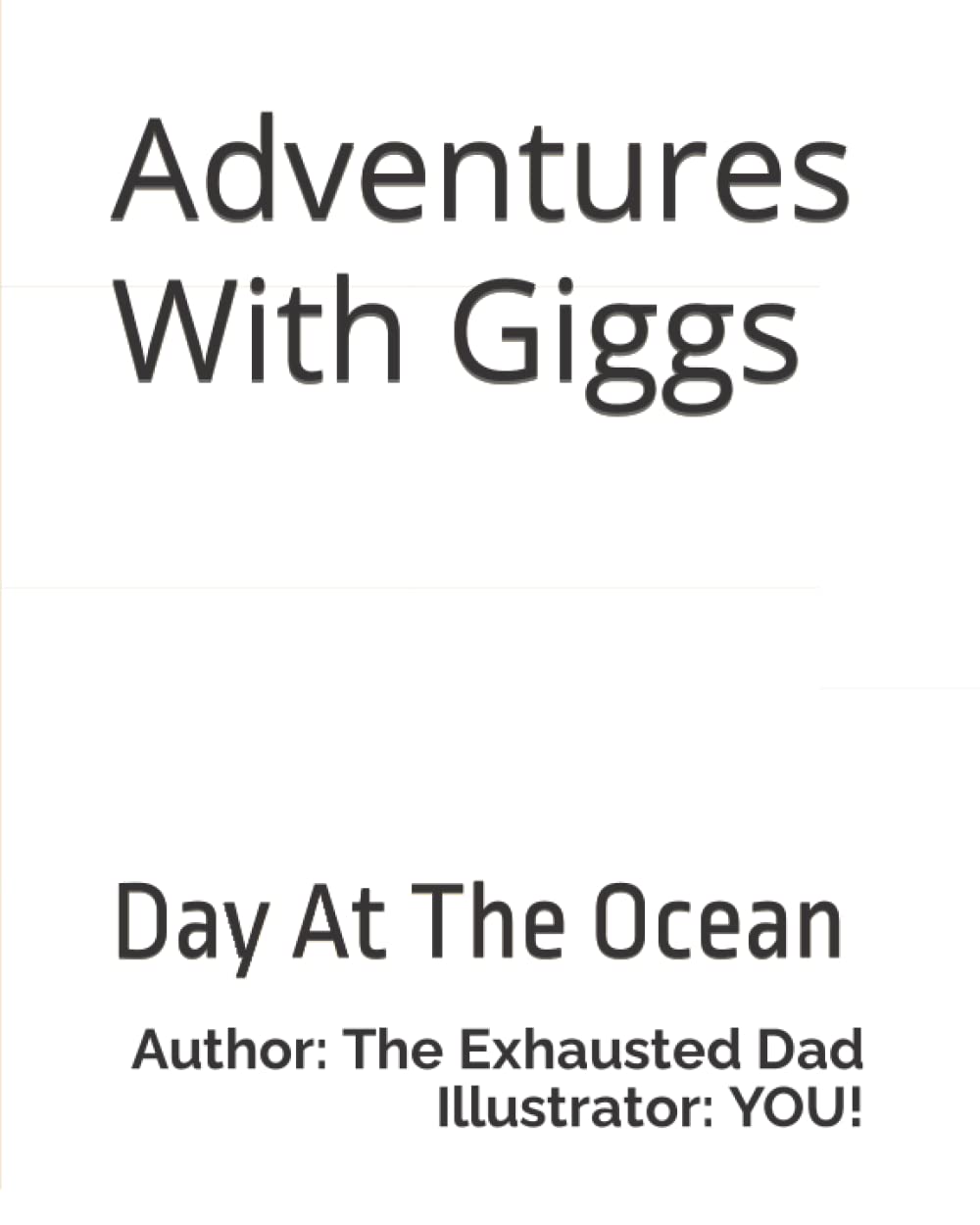 Adventures With Giggs: Day At The Ocean