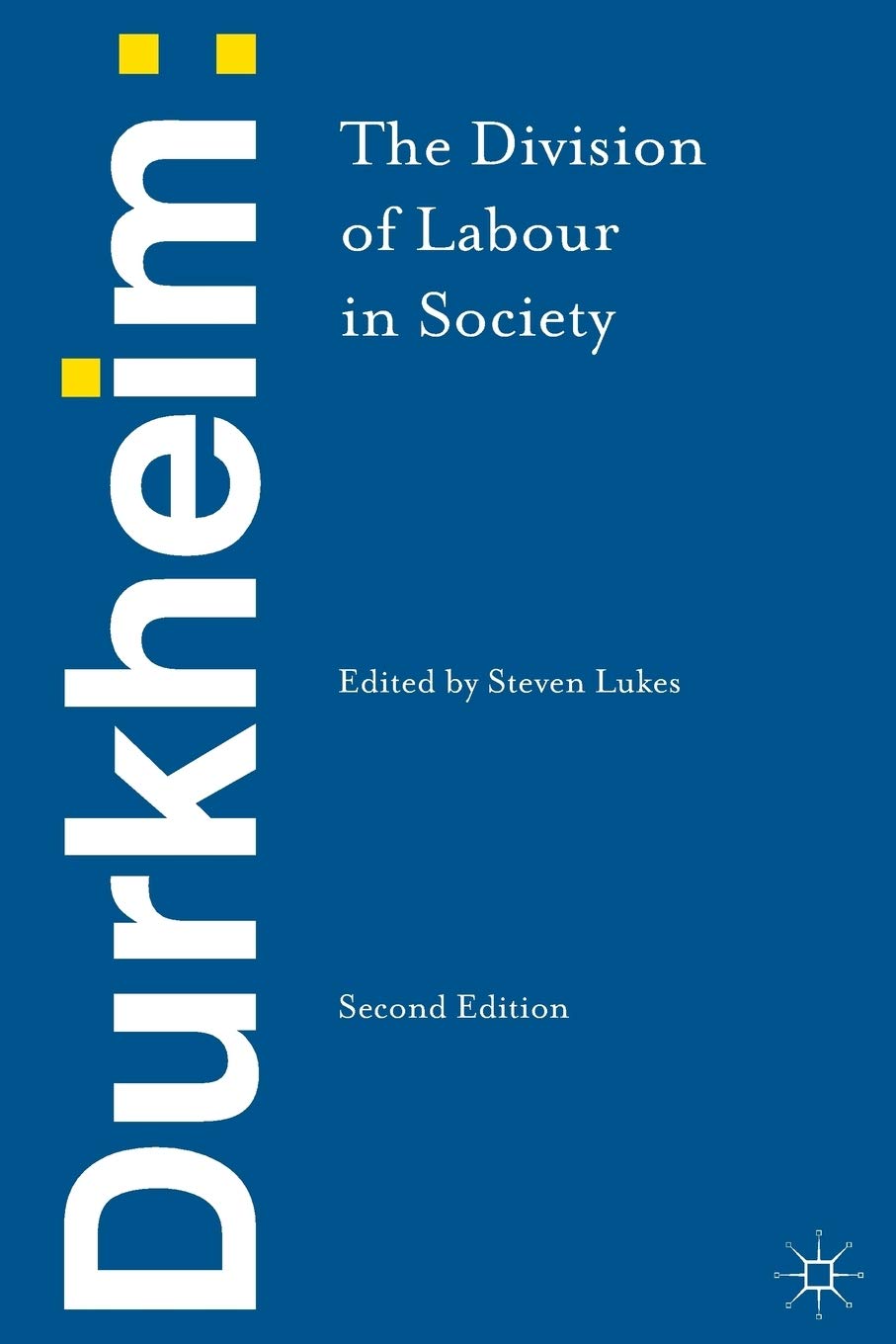 Durkheim: The Division of Labour in Society