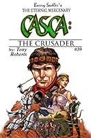 CASCA: The Crusader 1467570265 Book Cover