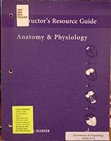 Anatomy & Physiology Grade 9-12 Instructor's Resource Guide 0805364730 Book Cover