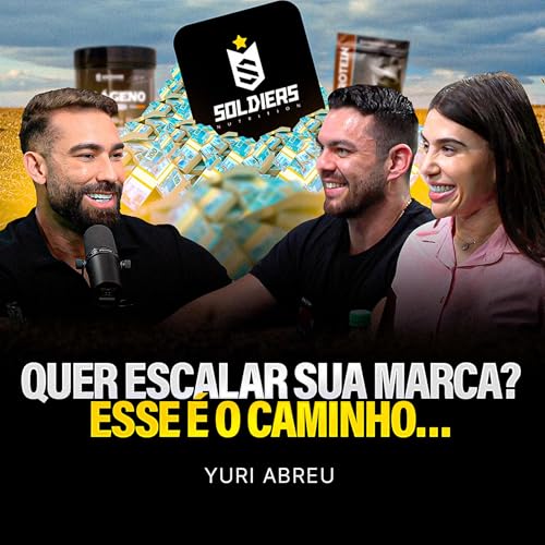A MELHOR ESTRAT&Eacute;GIA para FATURAR 5 MILH&Otilde;ES por M&Ecirc;S na Shopee (Case Soldiers) com Yuri Abreu