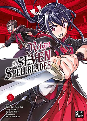Reign of the Seven Spellblades — Tome 2