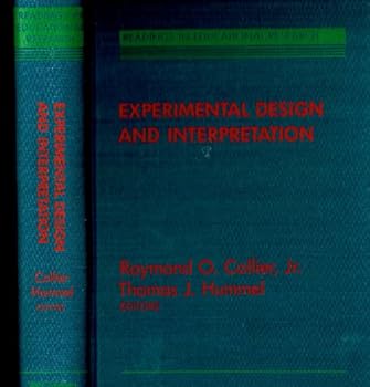 Hardcover Experimental design and interpretation (Readings in educational research) Book