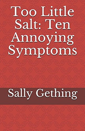 Too Little Salt: Ten Annoying Symptoms - //coolthings.us