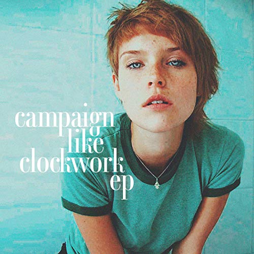 Campaign Like Clockwork [Explicit] by Campaign like Clockwork on Amazon