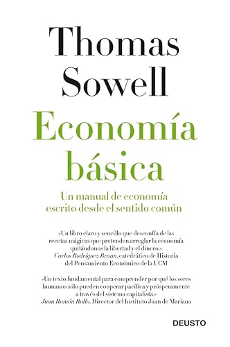 Economía básica: Un manual de economía escrito desde el sentido común (Deusto)