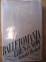 Balletomania then and now 0394409159 Book Cover
