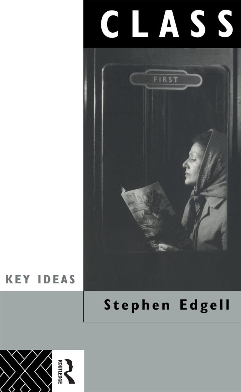 Class: Key Concept in Sociology