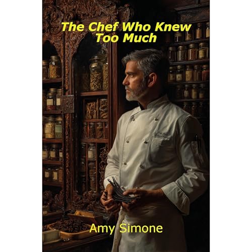 The Chef Who Knew Too Much Audiolibro Por Amy Simone arte de portada