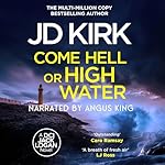 Cover of Come Hell or High Water: A Scottish Murder Mystery