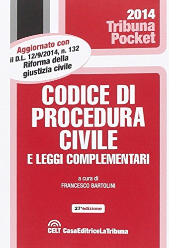 Codice di procedura civile e leggi complementari Codice di procedura civile e leggi complementari