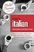 Insider's Italian: Intermediate Conversation Course (Learn Italian with the Michel Thomas Method): Book, Audio and Interactive Practice