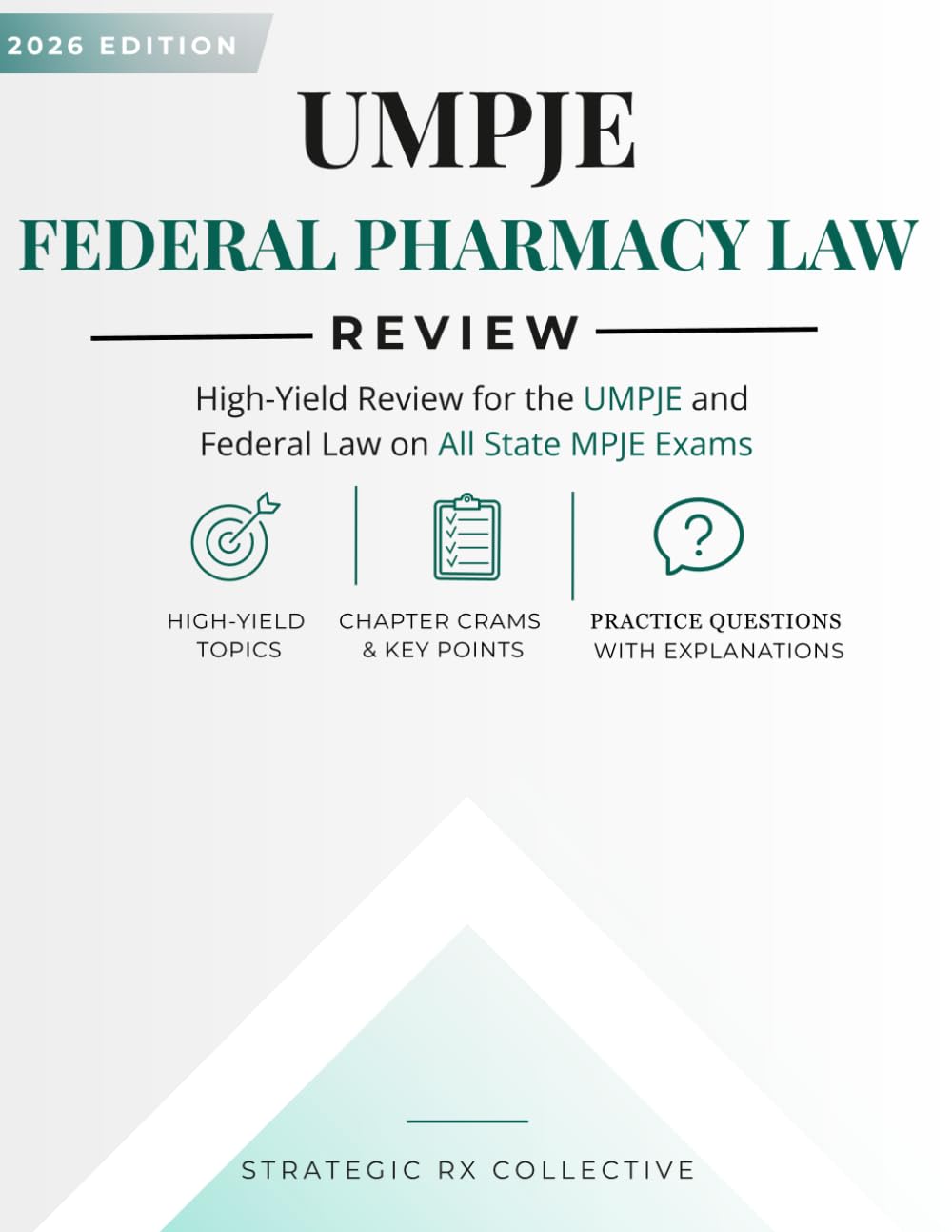 UMPJE: Federal Pharmacy Law Review: High-Yield Review for the UMPJE and Federal Law on All State MPJE Exams