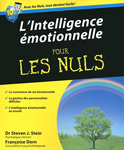 L'Intelligence émotionnelle Pour les Nuls (French Edition) L'Intelligence émotionnelle Pour les Nuls (French Edition)