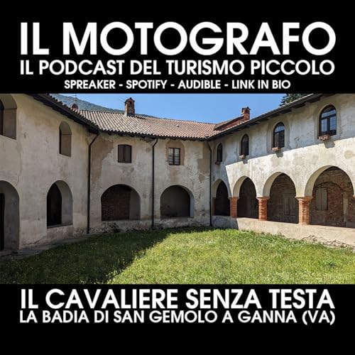 Il cavaliere senza testa - La Badia di San Gemolo a Ganna (VA) copertina