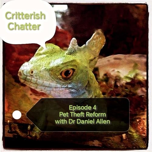 Episode 4 - Pet Theft Reform with Dr Daniel Allen