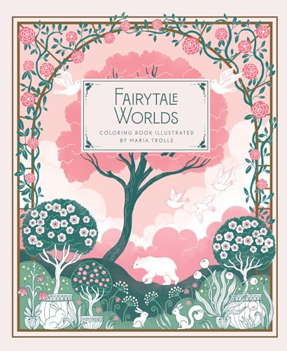 Fairytale Worlds: Coloring Book