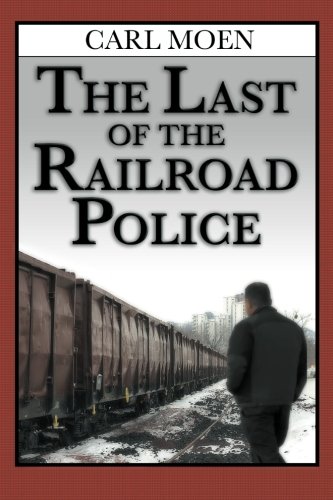The Last of the Railroad Police