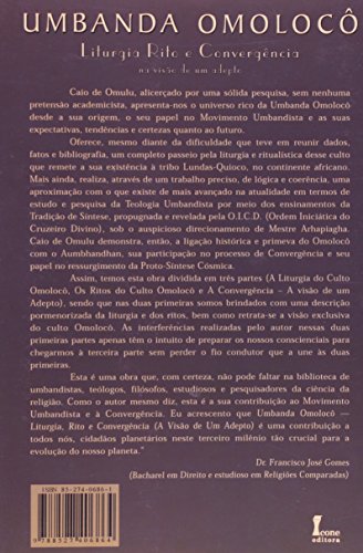 Umbanda Omolocô. Liturgia Rito e Convergência na Visão de Um Adepto
