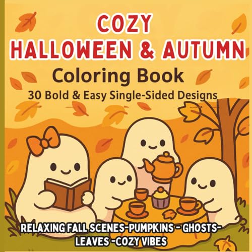 Cozy Halloween & Autumn Coloring Book (8.5×8.5), 30 Bold & Easy Single-Sided Designs for Kids, Beginners & Adults: Perfect gift 