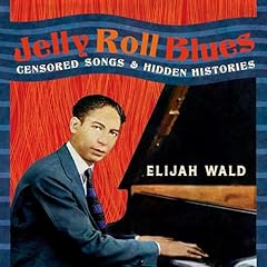 Jelly Roll Blues Audiolibro Por Elijah Wald arte de portada