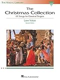 The Christmas Collection for Low Voice - 2nd Edition | 63 Songs for Classical Singers | Holiday Vocal Sheet Music Book with Secular Repertoire | Vocal Songbook for Performances Recitals and Services