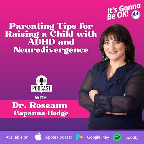 192: Parenting Tips for Raising a Child with ADHD and Neurodivergence Podcast By  cover art