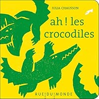 AH ! LES CROCODILES 2355043132 Book Cover