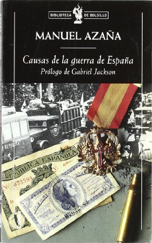 Causas de la guerra de España: Prólogo de Gabriel Jackson (Biblioteca de Bolsillo)