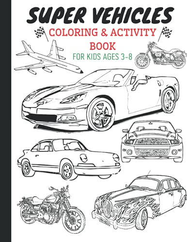 Super Vehicles - Coloring & Activity Book For Kids Ages 3-8: 50 COLORING PAGES: Fun and Exciting Colouring Workbook Book For Children 3-8 Year Olds - ... Boys and Girls - Mazes, Word Search and More! image 2