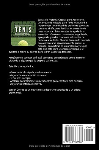 Barras de Proteina Caseras para Acelerar el Desarrollo de Musculo para Tenis: Aumente naturalmente e
