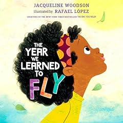 The Year We Learned to Fly Audiolibro Por Jacqueline Woodson arte de portada