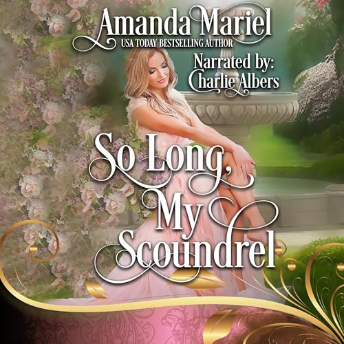 Couverture de So Long, My Scoundrel