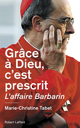Télécharger Grâce à Dieu, c'est prescrit Gratuit