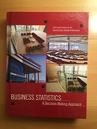 Business Statistics: A Decision-making Approach