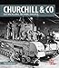 Produktbild Churchill & Co: Entwicklung, Technik, Einsatz