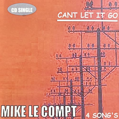 Play Can't Let It Go by Mike LeCompt on Amazon Music