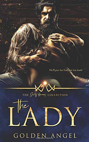 The Lady (The Dirty Heroes Collection)