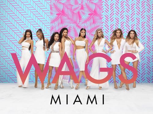  WAGS: Miami