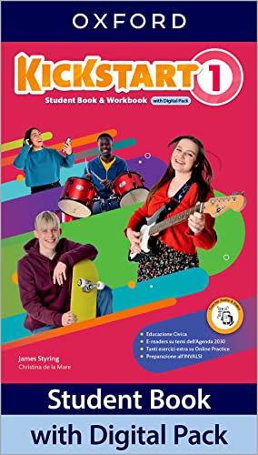  Kickstart. With Student\'s book, Workbook. Per la Scuola media. Con e-book. Con espansione online (Vol. 1)
