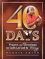 40 Days: Prayers and Devotions on God's Law & Blessings 0816366160 Book Cover