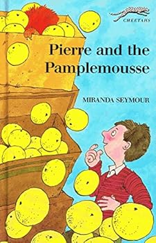 Hardcover Pierre and the Pamplemousse (Cheetahs) Book