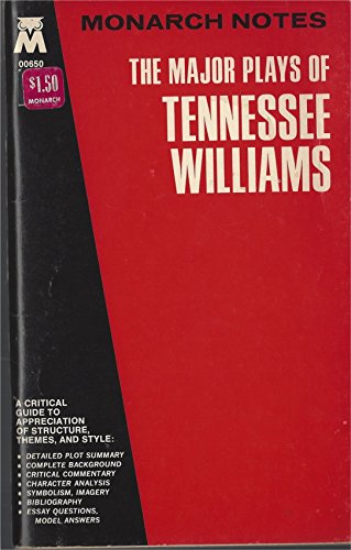 The Major Plays of Tennessee Williams: Cat on a Hot Tin Roof/the Glass Menagerie/Orphedeus Descending/a Streetcar...
