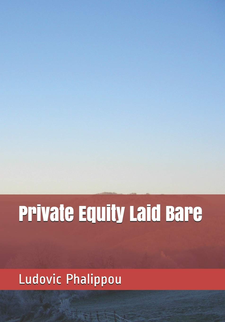 Private Equity Laid Bare cover