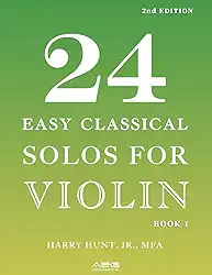 24 Easy Classical Solos for Violin Book 1