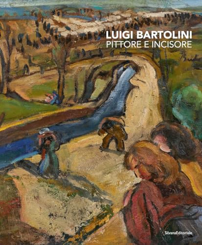  Luigi Bartolini. Pittore e incisore. Ediz. illustrata