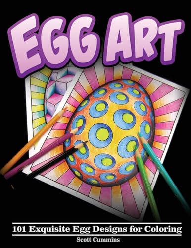 Egg Art: 101 Exquisite Egg Designs for Coloring